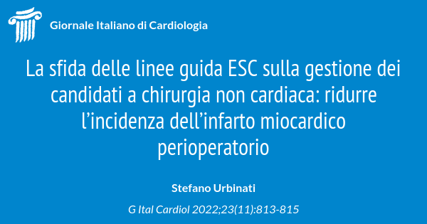 La Sfida Delle Linee Guida Esc Sulla Gestione Dei Candidati A Chirurgia